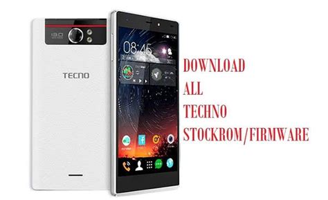 Tecno Stock ROMs .